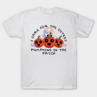 I Care For The Cutest Pumpkins In The Patch T-Shirt